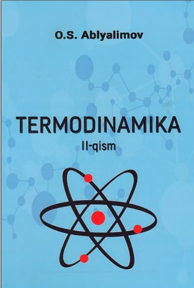 Termodinamika  II-qism