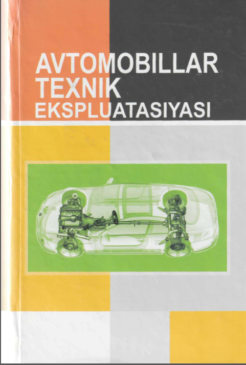 Avtomobillar texnik ekspluatasiyasi