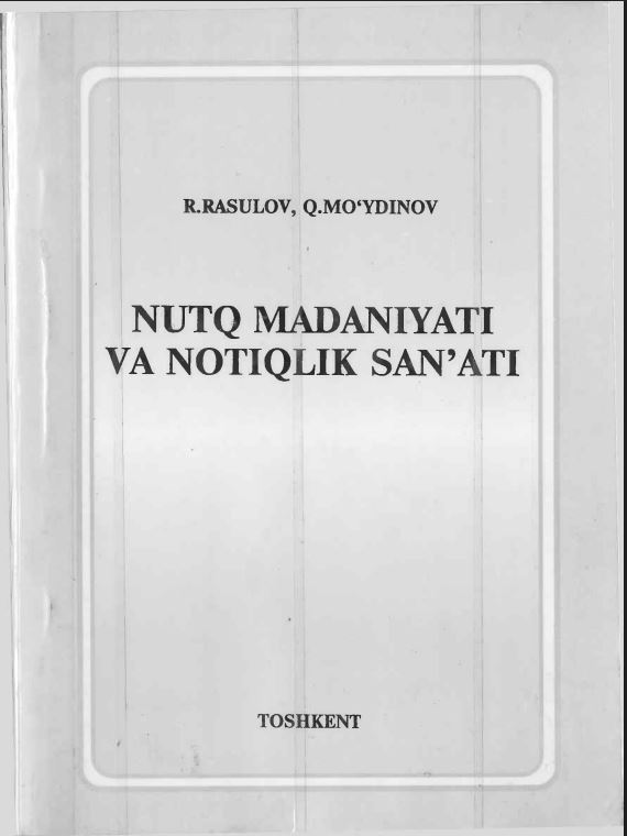 Nutq madaniyati va notiqlik sanati