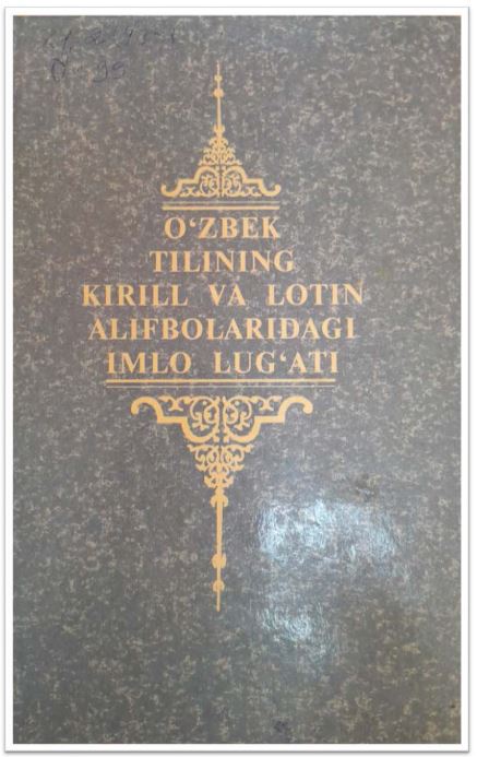 O'zbek tilining kirill va lotin alifbolaridagi imlo lug'ati