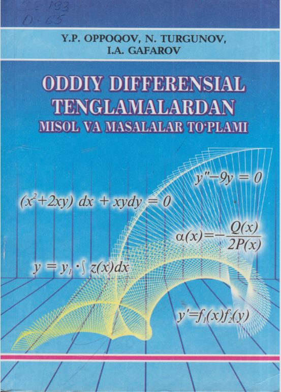 Oddiy differensial tenglamalardan misol va masalalar to'plami