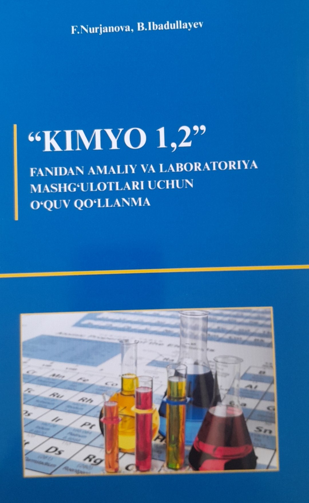 Kimyo 1,2 fanidan amaliy va laboratoriya mashg'ulotlari