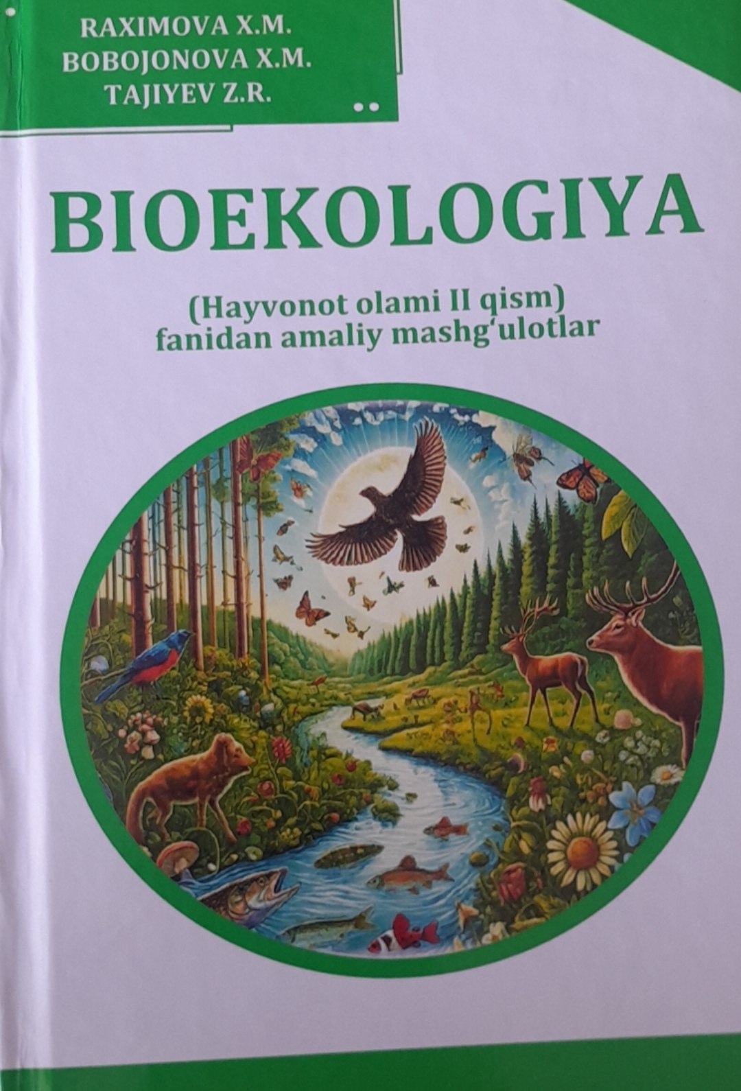 Bioekologiya (Hayvonot olami 2-qism) fanidan amaliy mashg'ulotlar