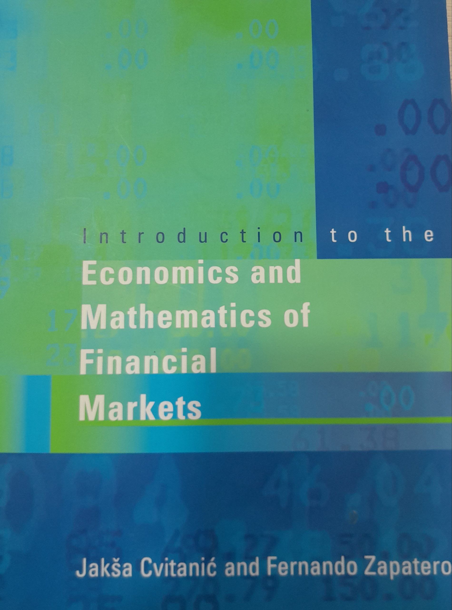 Introduction to the Economics and Mathematics of Financial Markets