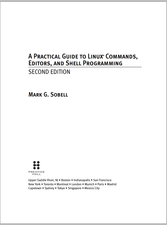 A Practical Guide to Linux Commands, Editors, and Shell Programming