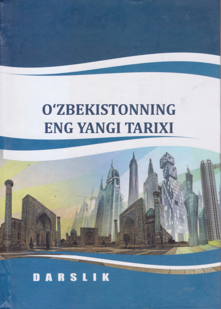 O`zbekistonning eng yangi tarixi.