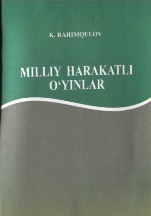 Milliy harakatli o`yinlar