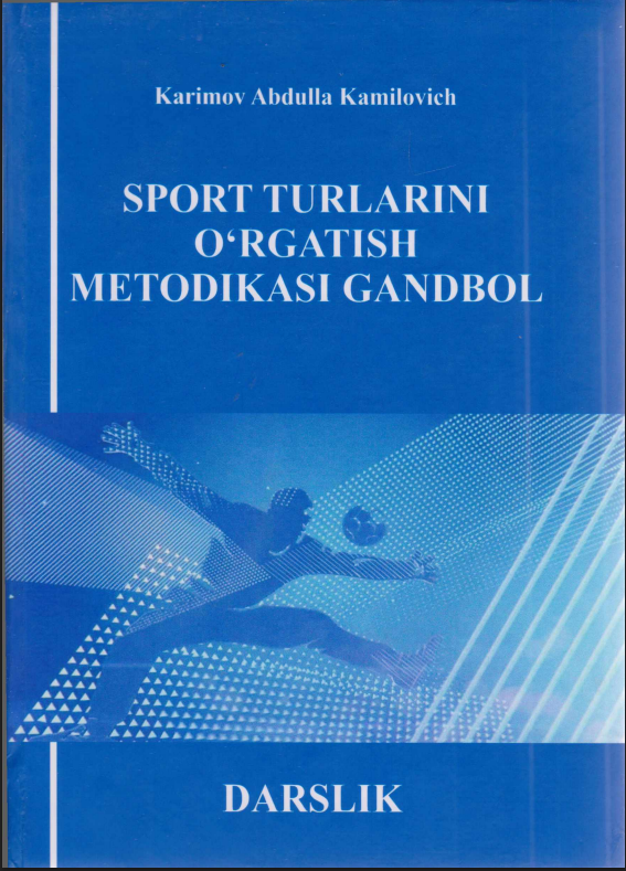 Sport turlarini o`rgatish metodikasi gandbol