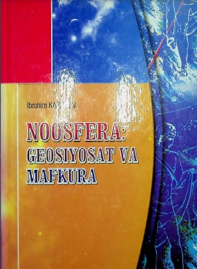 Noosfera: Geosiyosat va mafkura