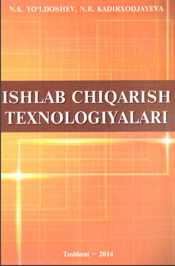 Ishlab chiqarish texnologiyalari
