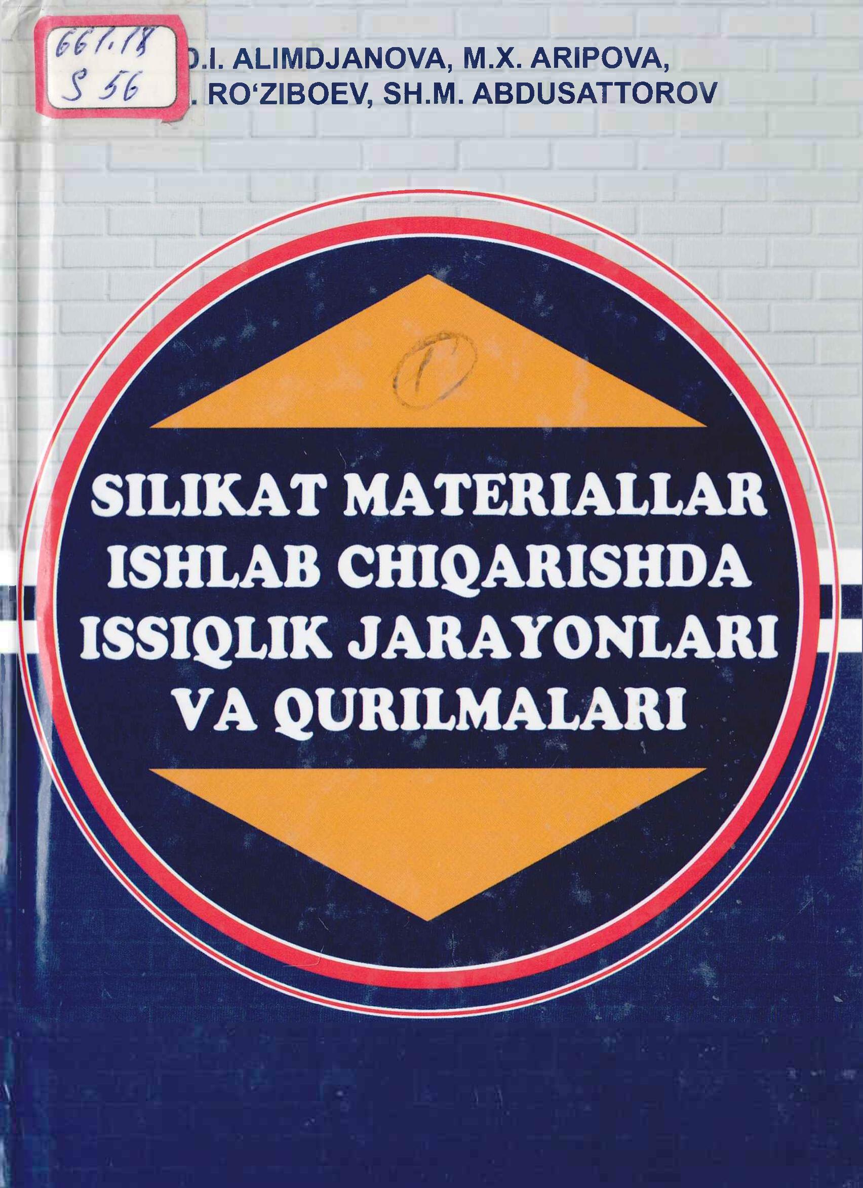Silikat materiallar ishlab chiqarishda issiqlik jarayonlari va qurilmalari