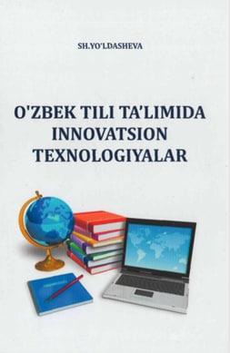 O`zbek tili ta'limida innovatsion tenologiyalar