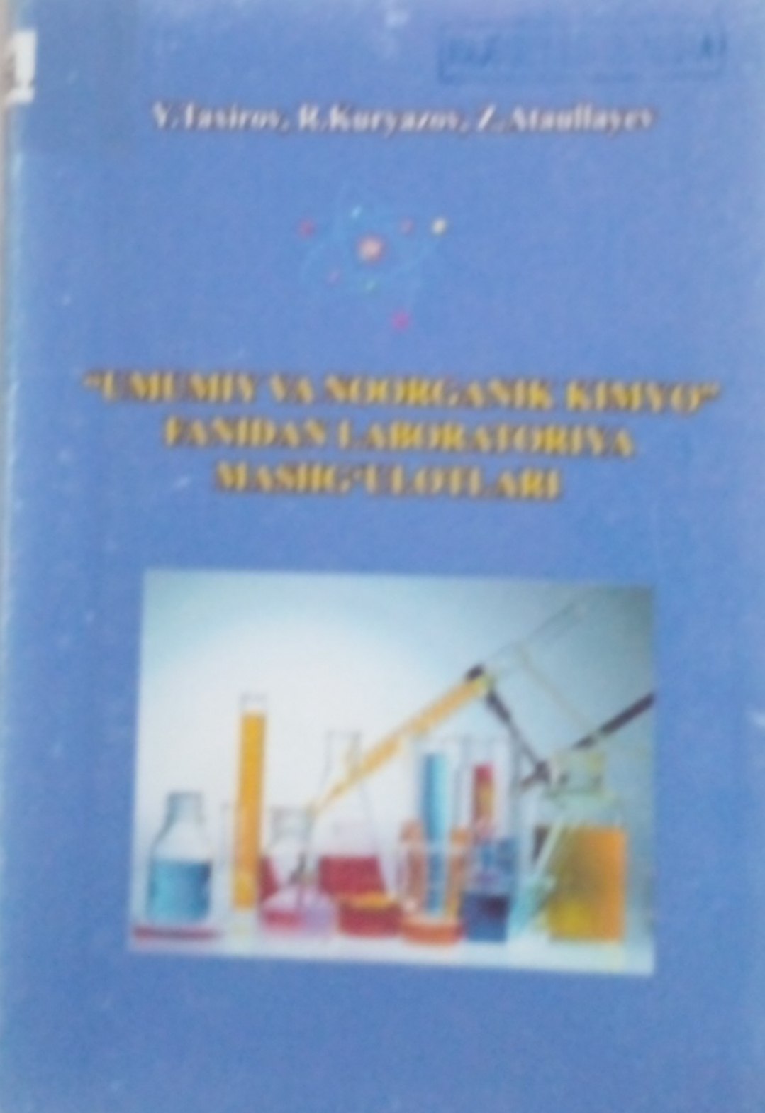 Umumiy va noorganik kimyo fanidan laboratoriya mashg'ulotlari