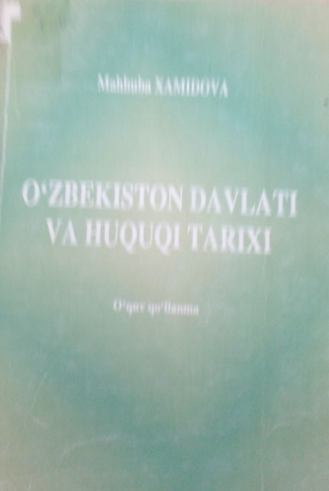 O'zbekiston davlati va huquqi tarixi