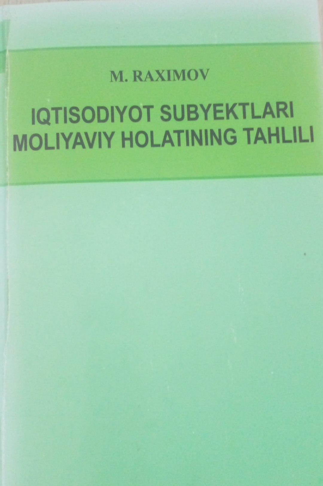 Iqtisodiyot subyektlari moliyaviy holatining tahlili