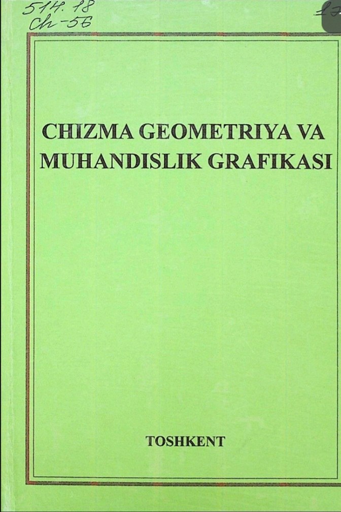 Chizma geometriya va muhandislik grafikasi