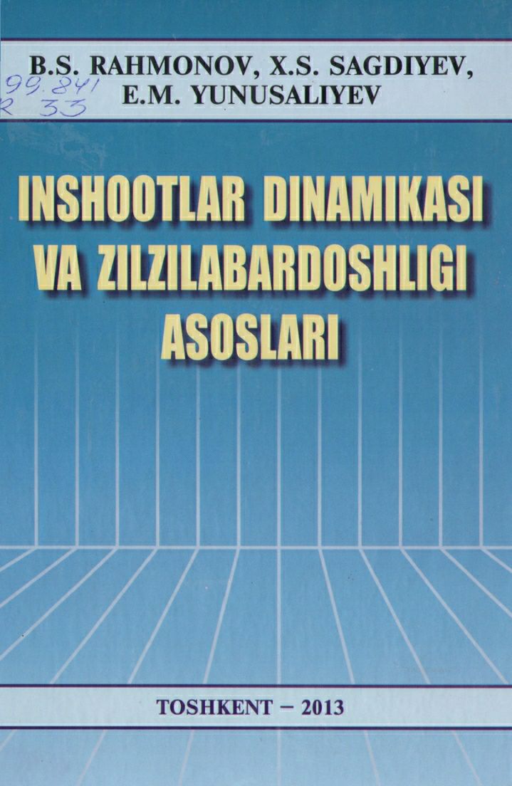 Inshootlar dinamikasi va zilzilabardoshligi asoslari