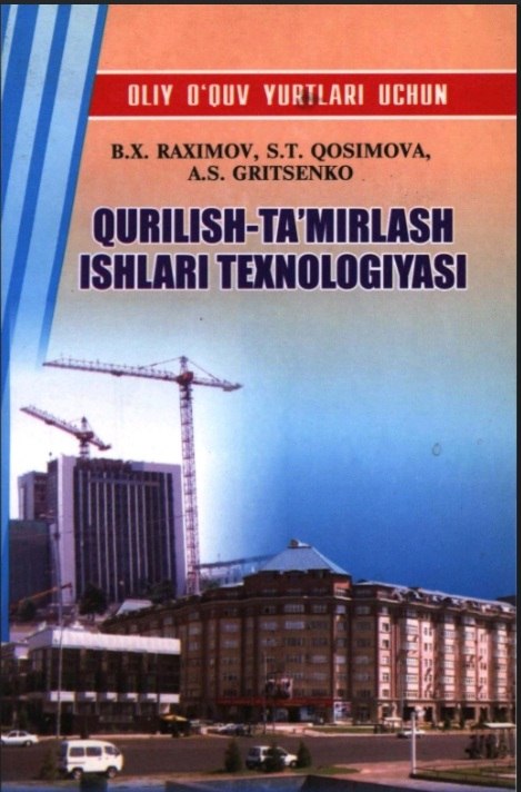 Qurilish-ta'mirlash ishlari texnologiyasi
