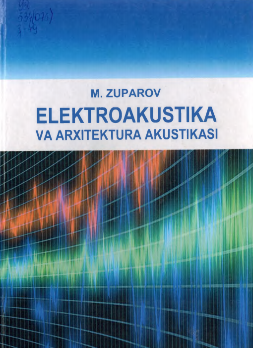 Elektroakustika va arxitektura akustikasi
