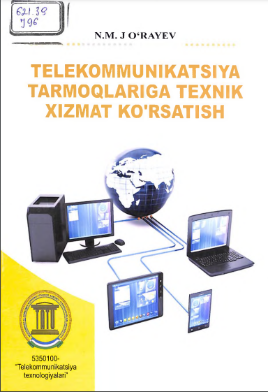 Telekommunikatsiya tarmoqlariga texnik xizmat ko'rsatish