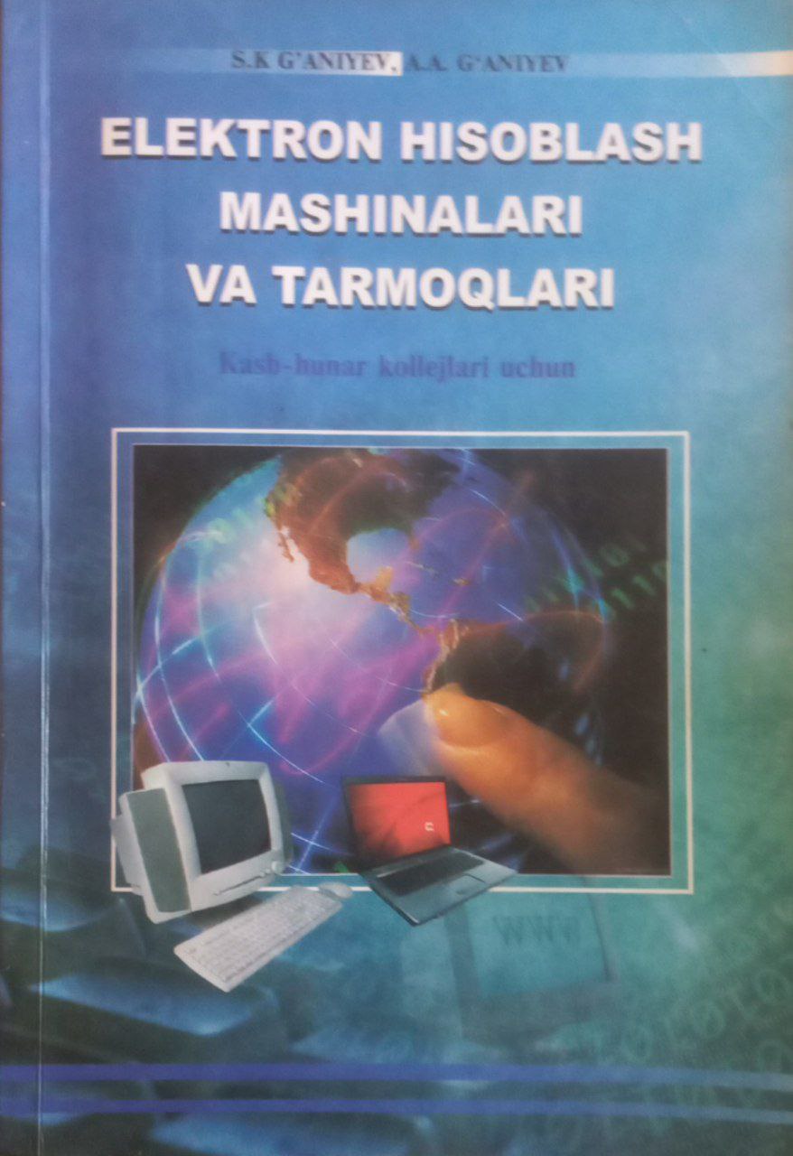 Elektron hisoblash  mashinalari va tarmoqlari