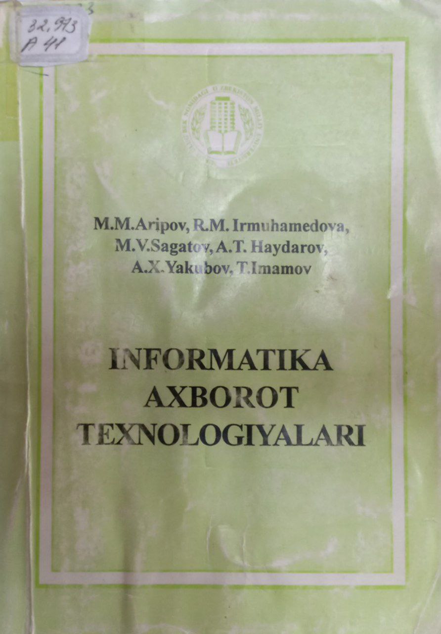 Informatika va axborot texnologiyalar