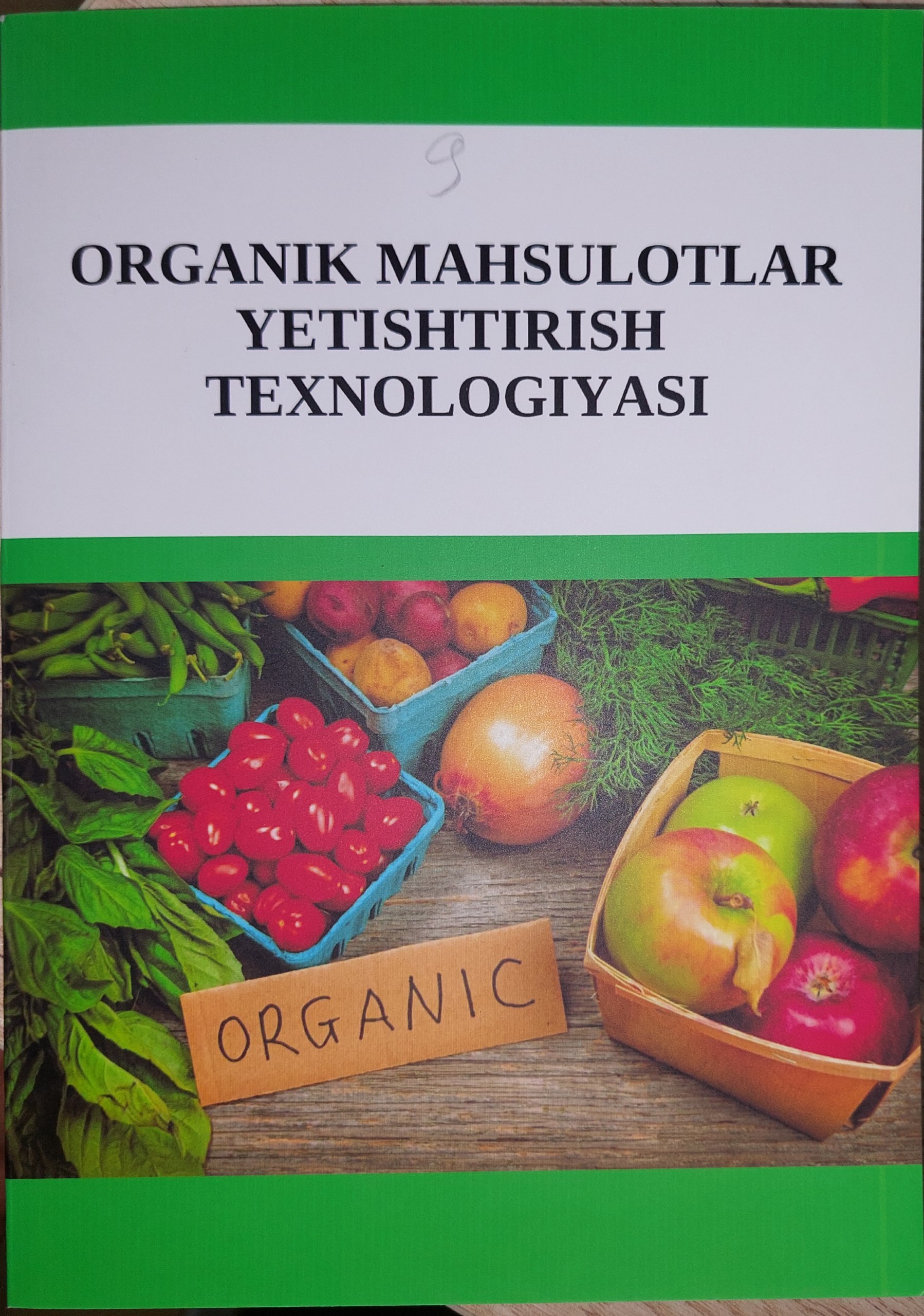 ORGANIK MAHSULOTLAR YETISHTIRISH TEXNOLOGIYASI