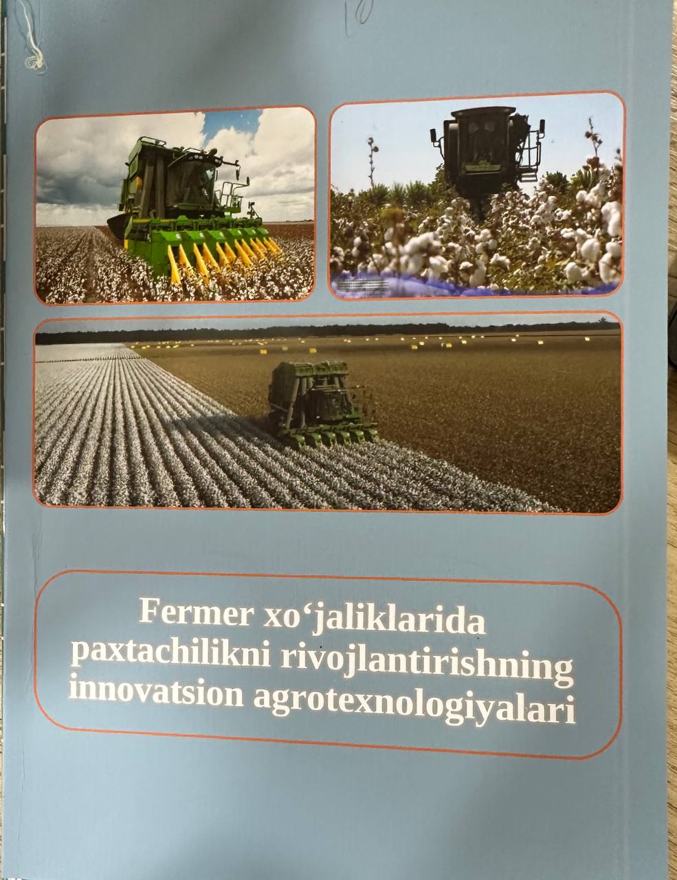 Fermer xo'jaliklarida paxtachilikni rivojlantirishning innavatsion agrotexnologiyalari