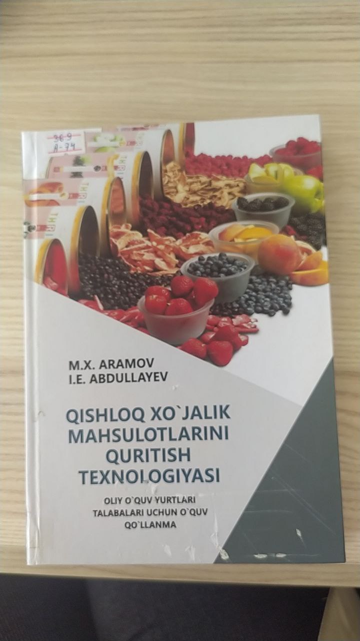 Qishloq xo'jalik mahsulotlarini quritish texnologiyasi