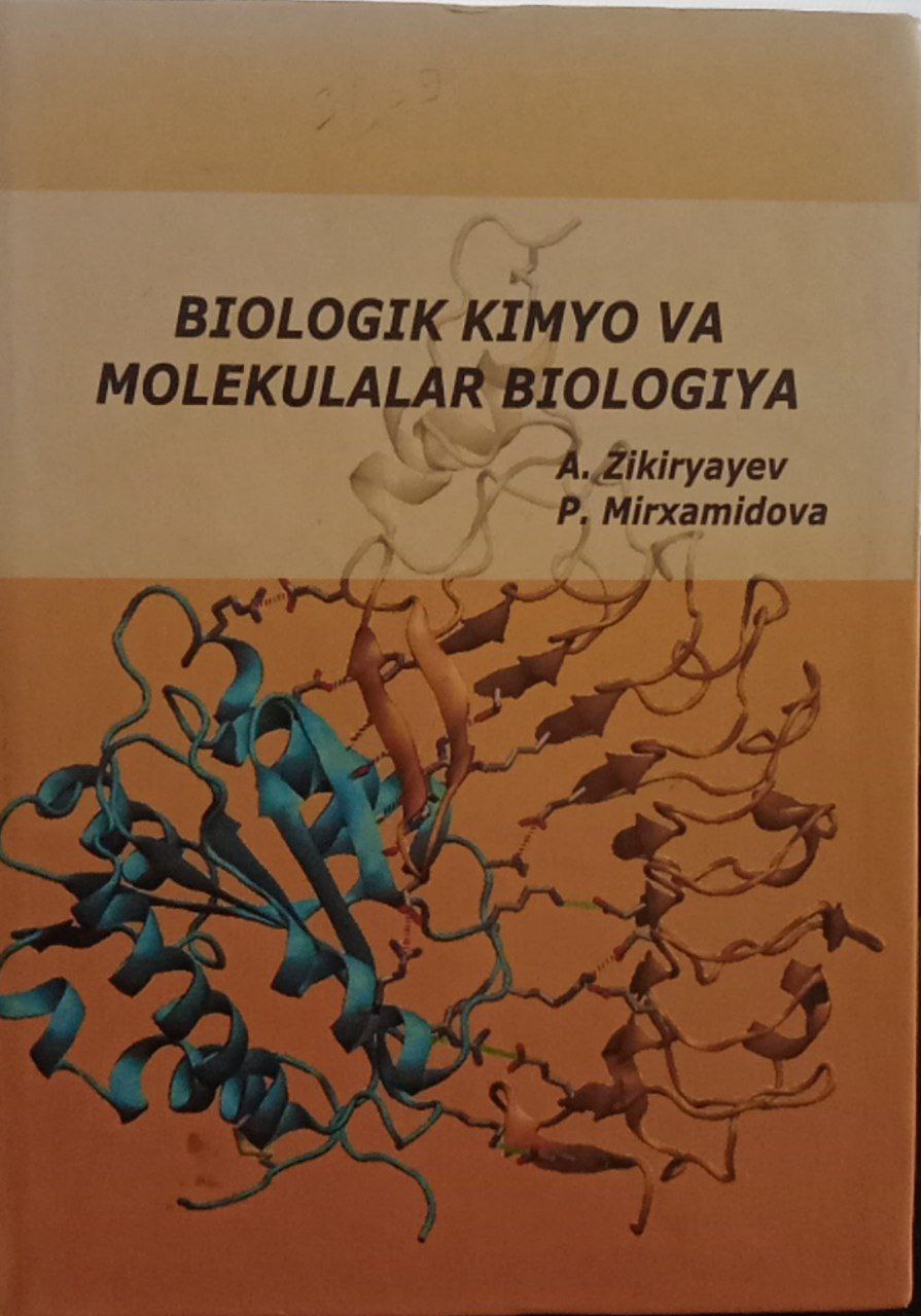 Biologik kimyo va molekulalar biologiya