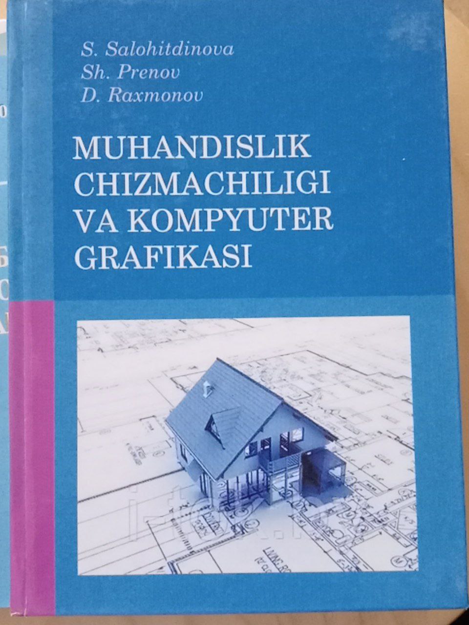 MUHANDISLIK CHIZMACHILIGI VA KOMPYUTER GRAFIKASI