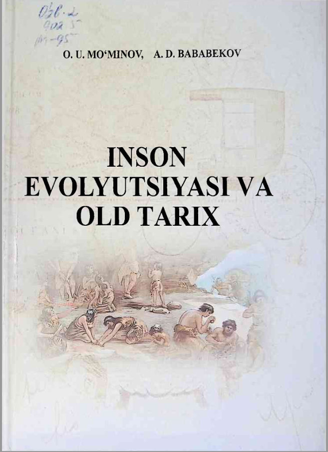 INSON EVOLYUTSIYASI VA OLD TARIX