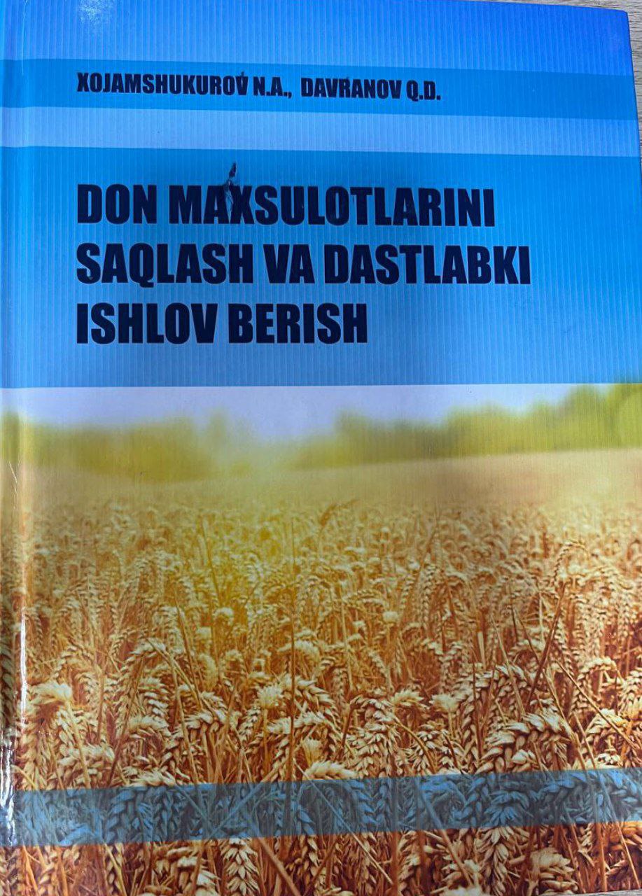 Don maxsulotlarini saqlash va dastlabki ishlov berish