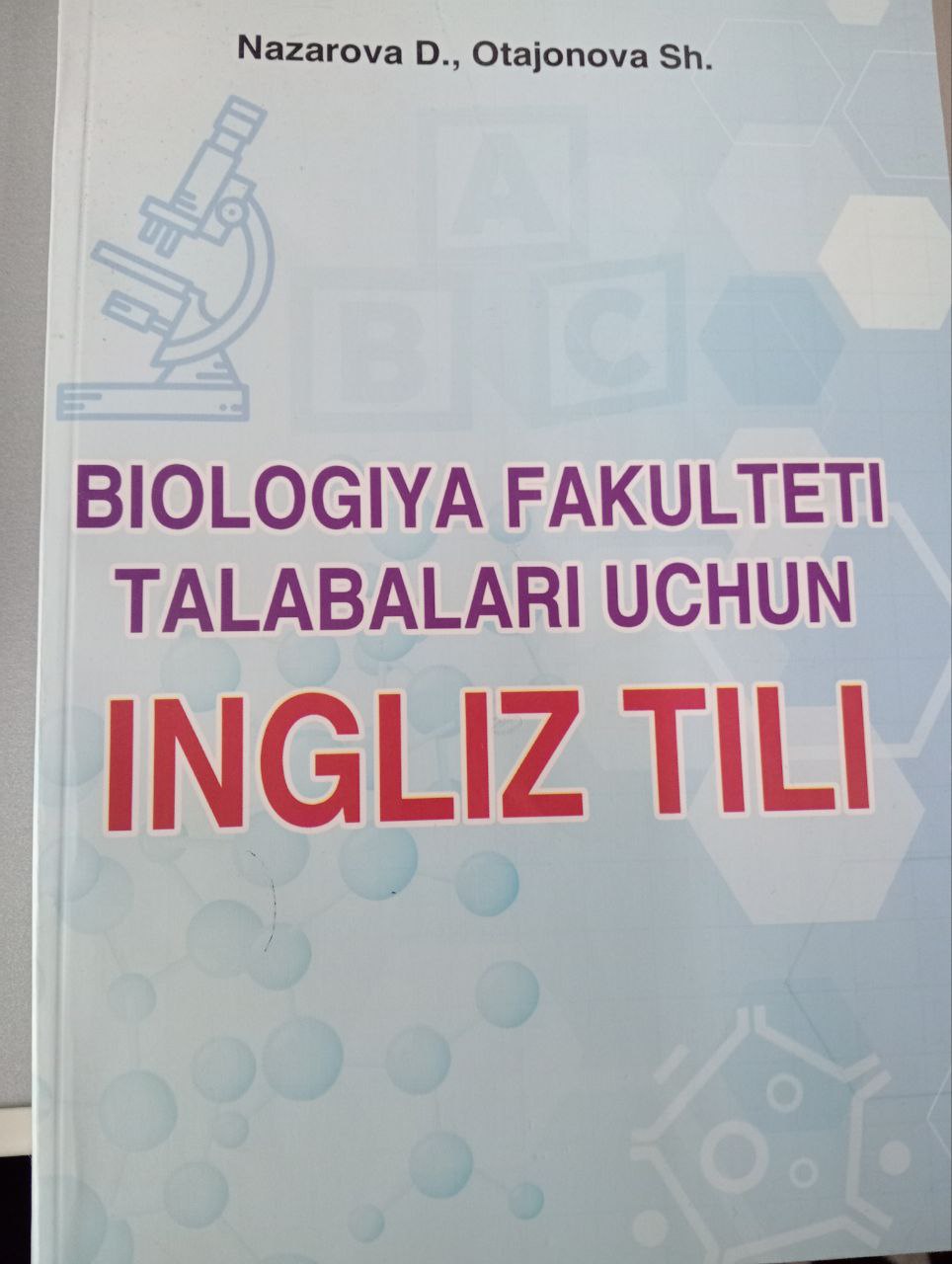 Biologiya fakulteti talabalari uchun ingliz tili