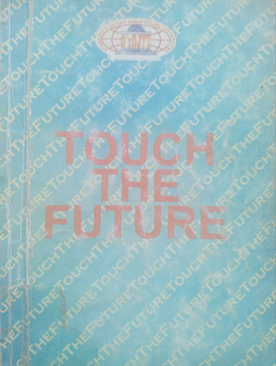 Touch the Future