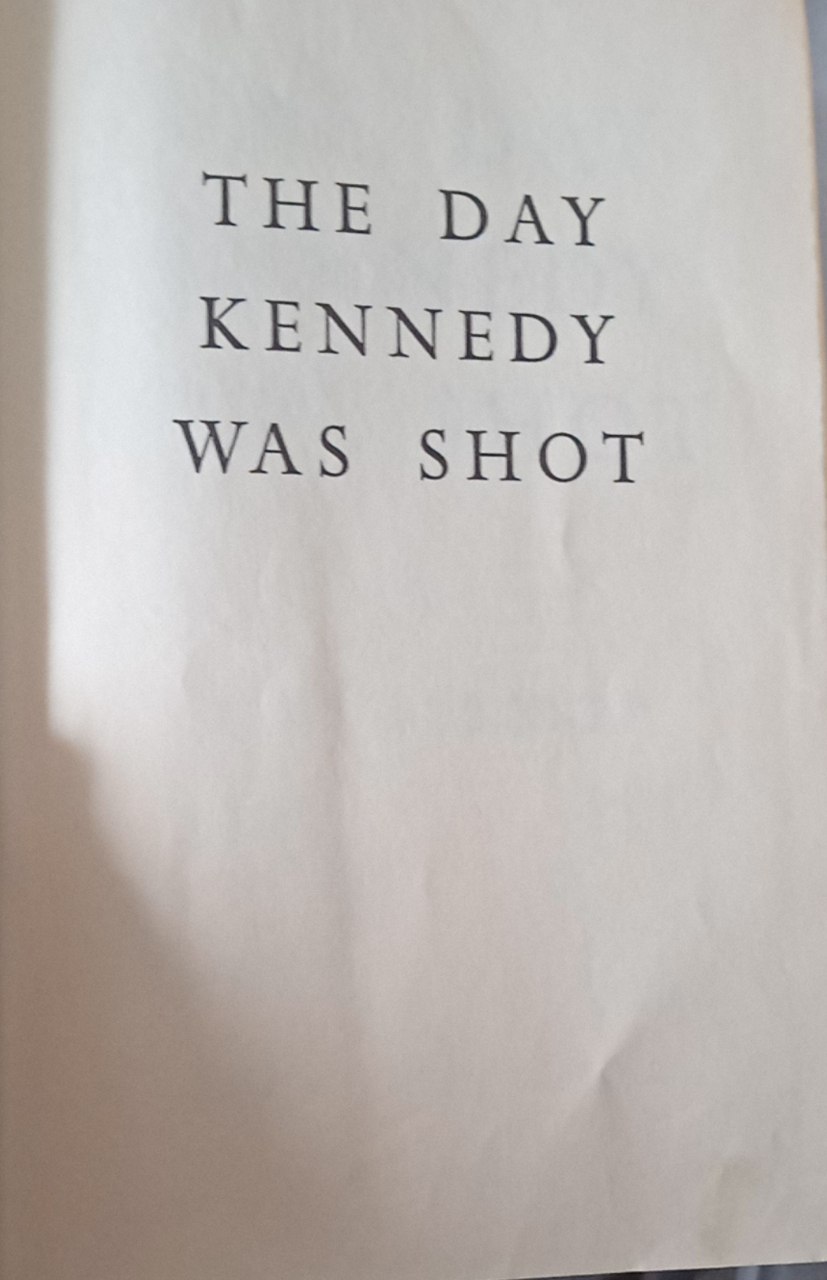 The day Kenndy was shot