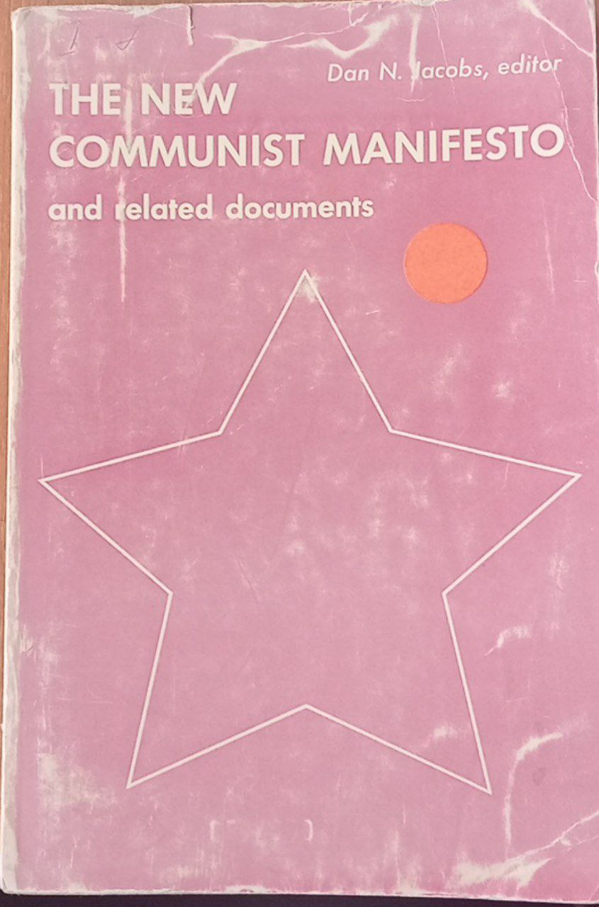 The new communist manifesto and related documents