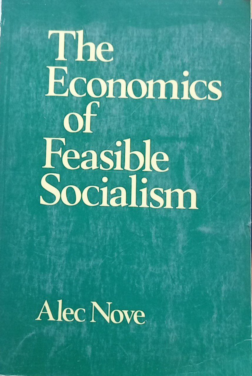 The Economics of Feasible Socialism