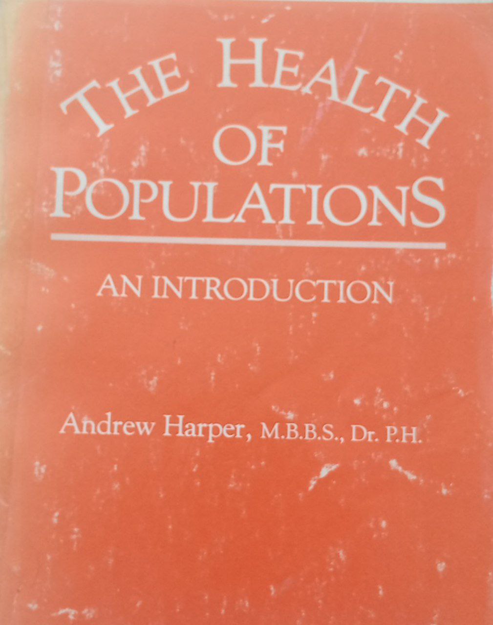 The Health of Populations an intraduction