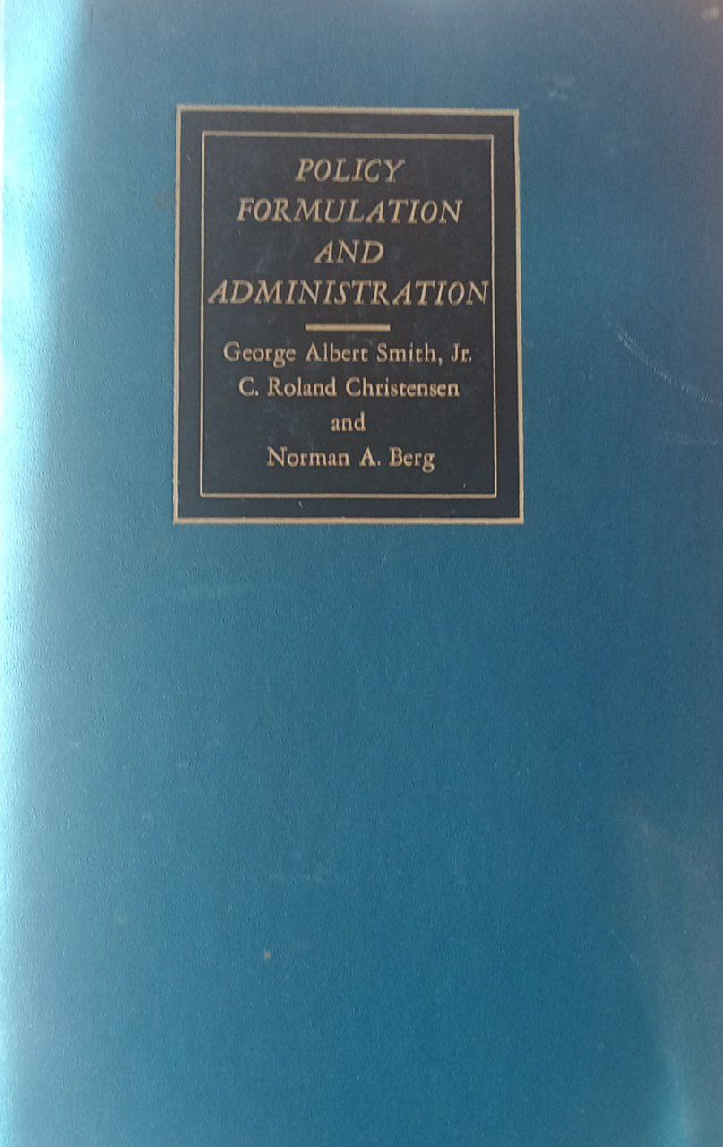 Policy Formulation and Adminstration