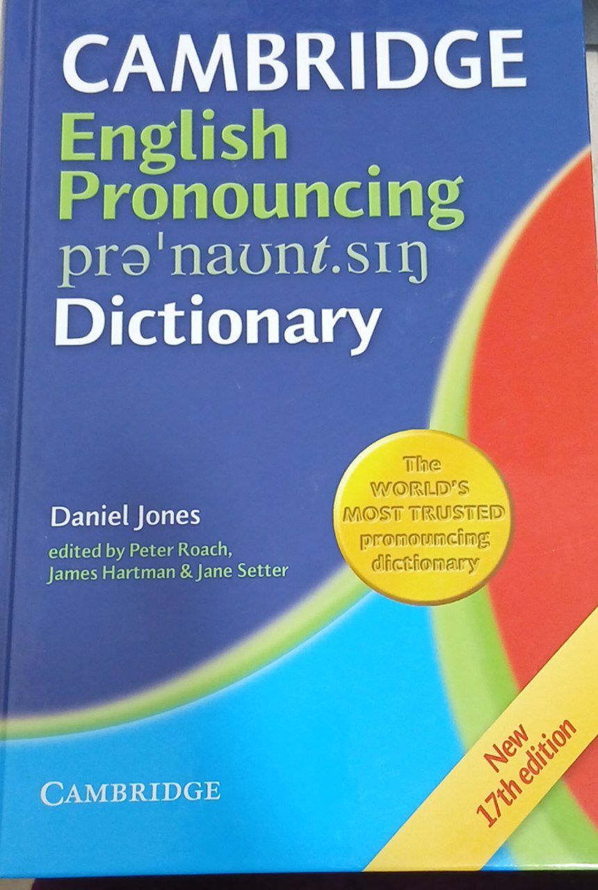 Cambridge English Pronouncing dictionary