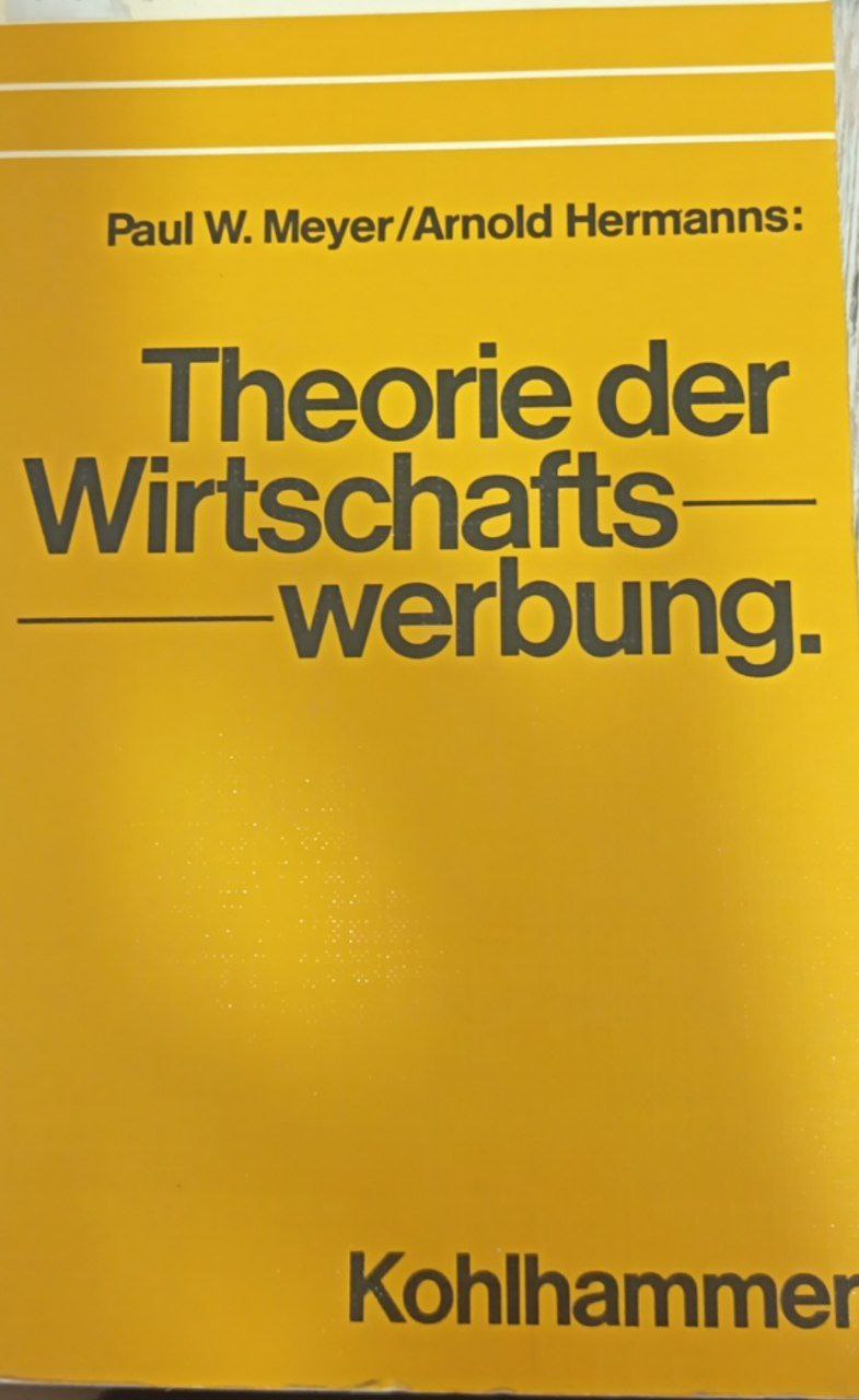 Theorie der Wirtschafts werbung