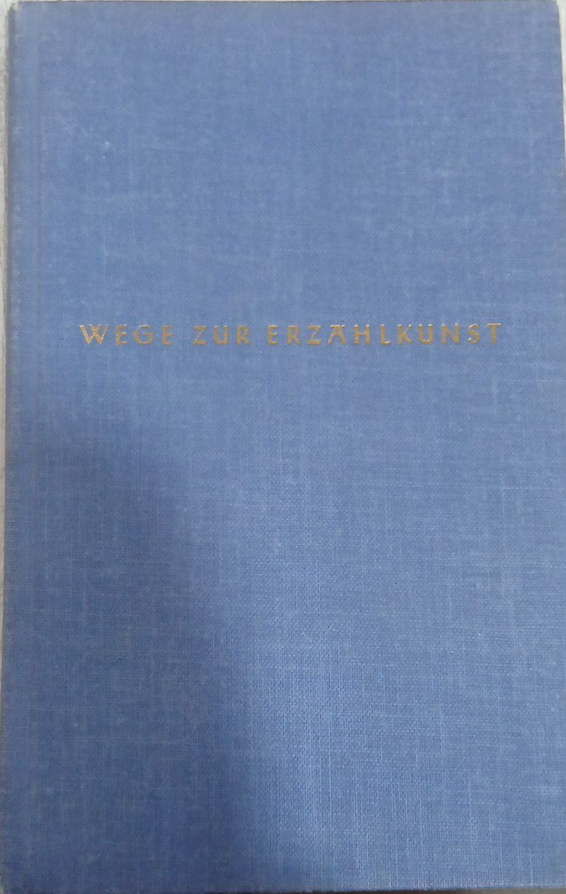 Wege zur Erzahlkunst