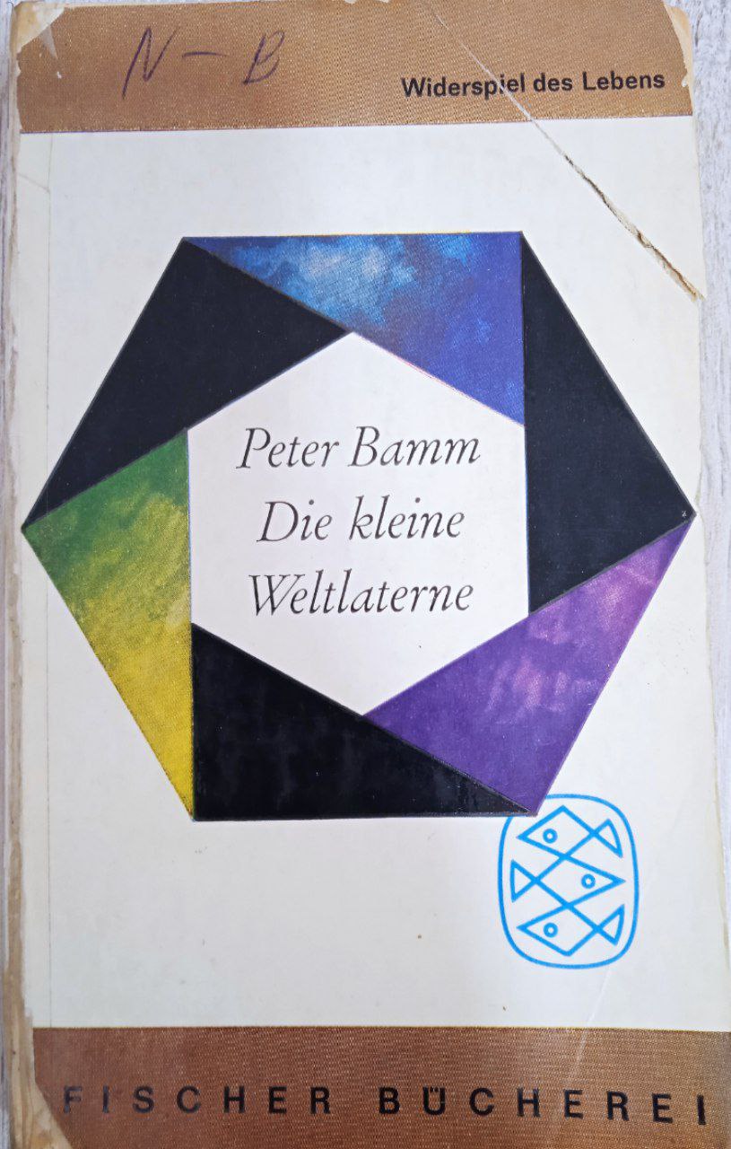 Peter Bamm Die kleine Weltlaterne