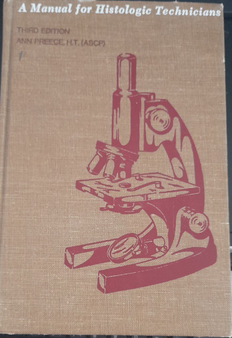 A Manual for Histologic Technicians