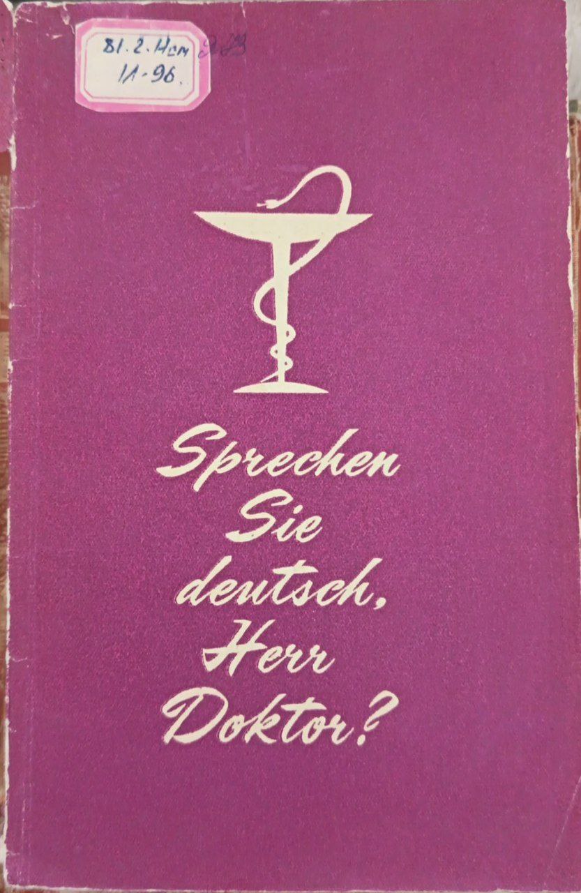 Sprechen Sie Deutsch, Her Doktor?