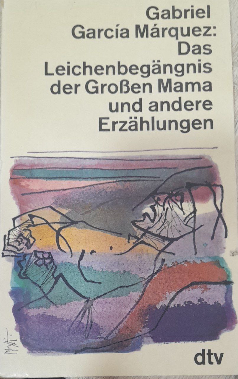 Das Leichenbegangnis der Groben Mama und andere Erzahlungen