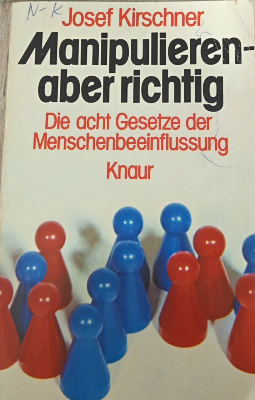 Manipulieren- Aber richtig