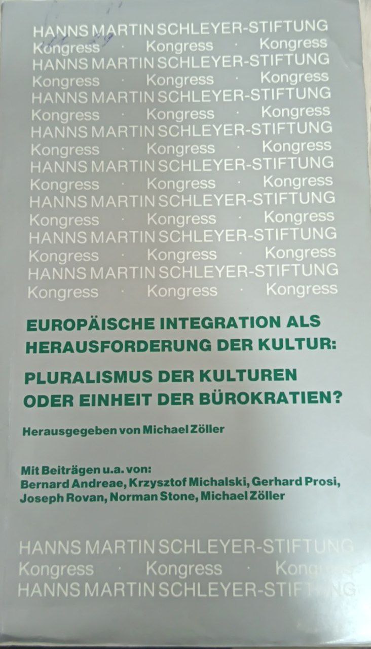 Europaische Intergration als Herausforderung der Kultur