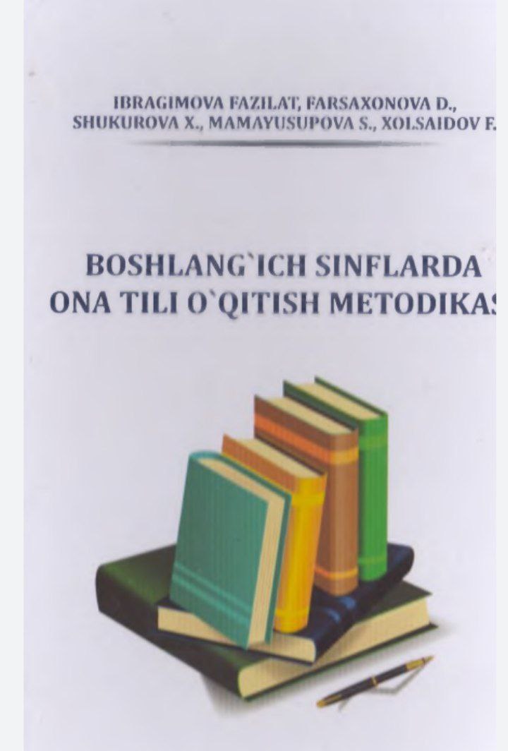 Boshlang'ch sinflarida ona tili o'qitish metodikasi